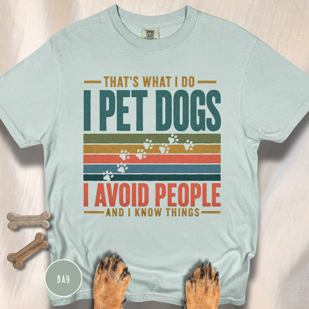 I Pet Dogs and Know Things T-shirt