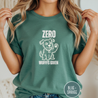 Zero Wufffs Given T-shirt