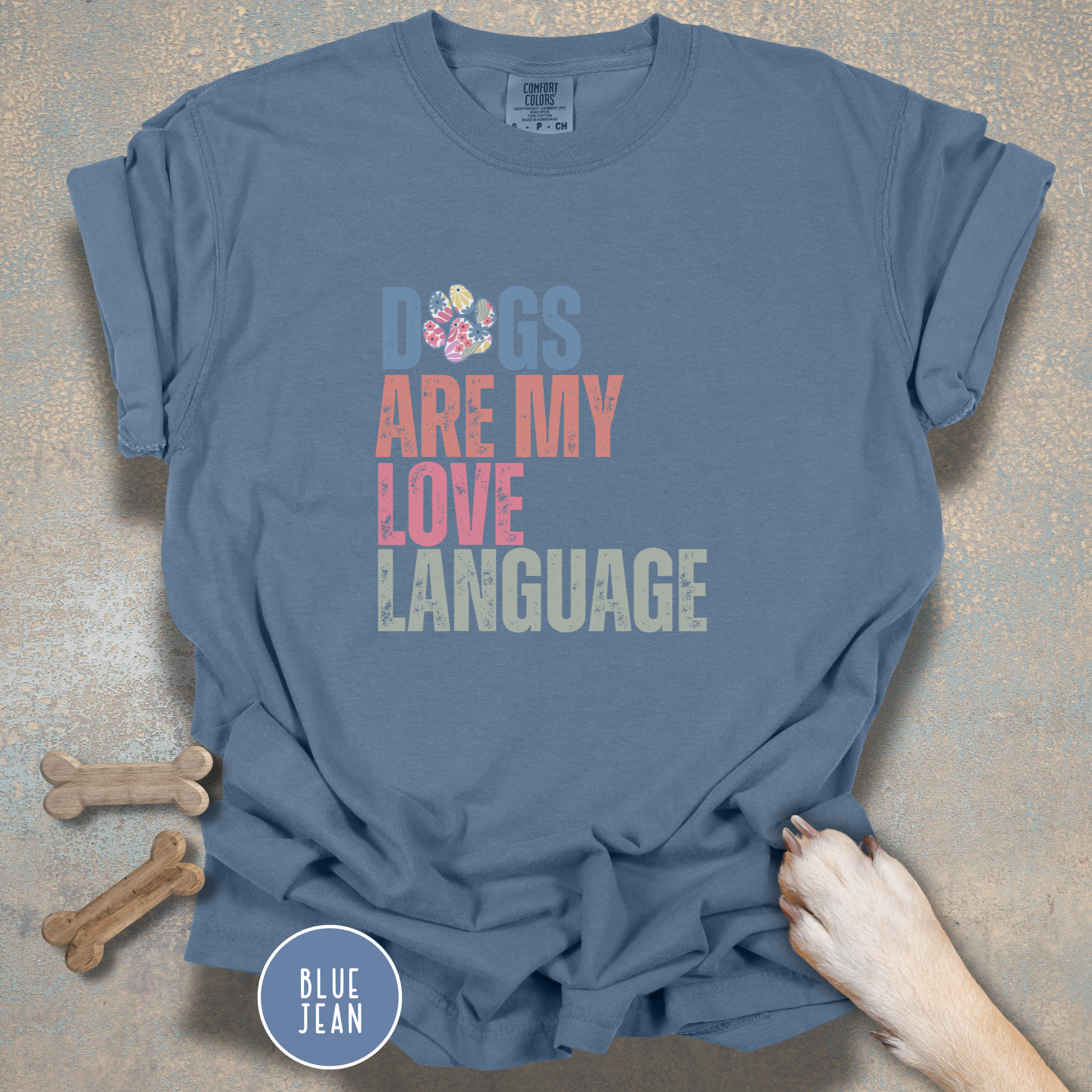 Dogs Are My Love Language T-Shirt