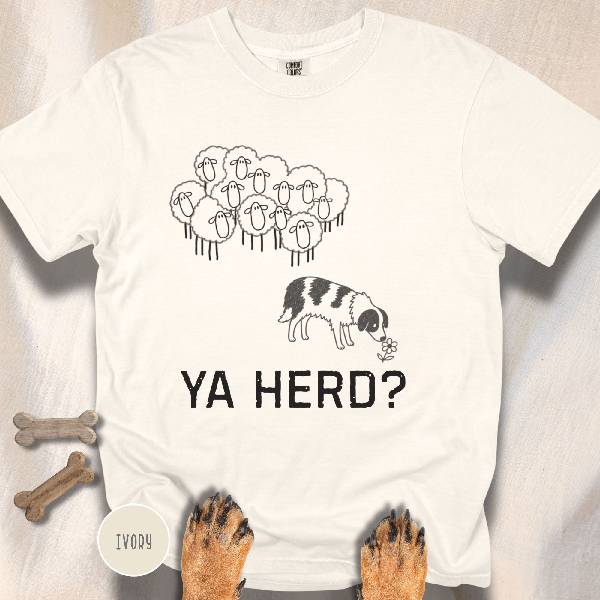 Ya Herd? Sheep Dog T-shirt