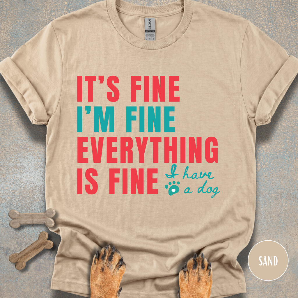 It's Fine, I'm Fine T-shirt