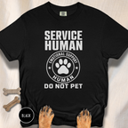 Service Human Do Not Pet T-shirt