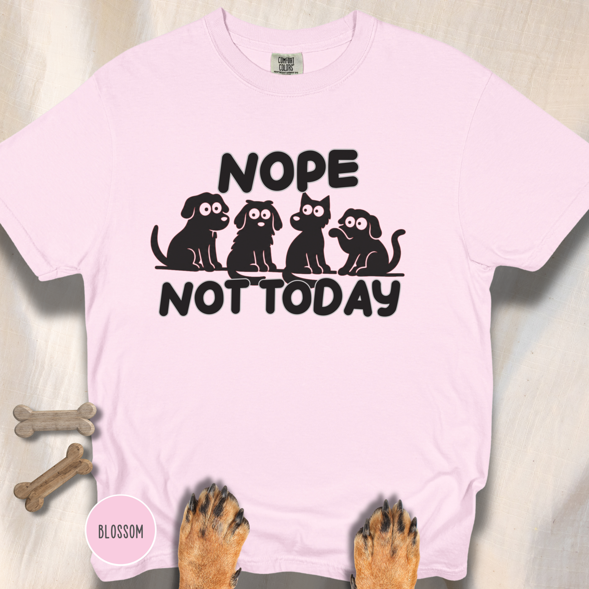 Nope Not Today T-shirt