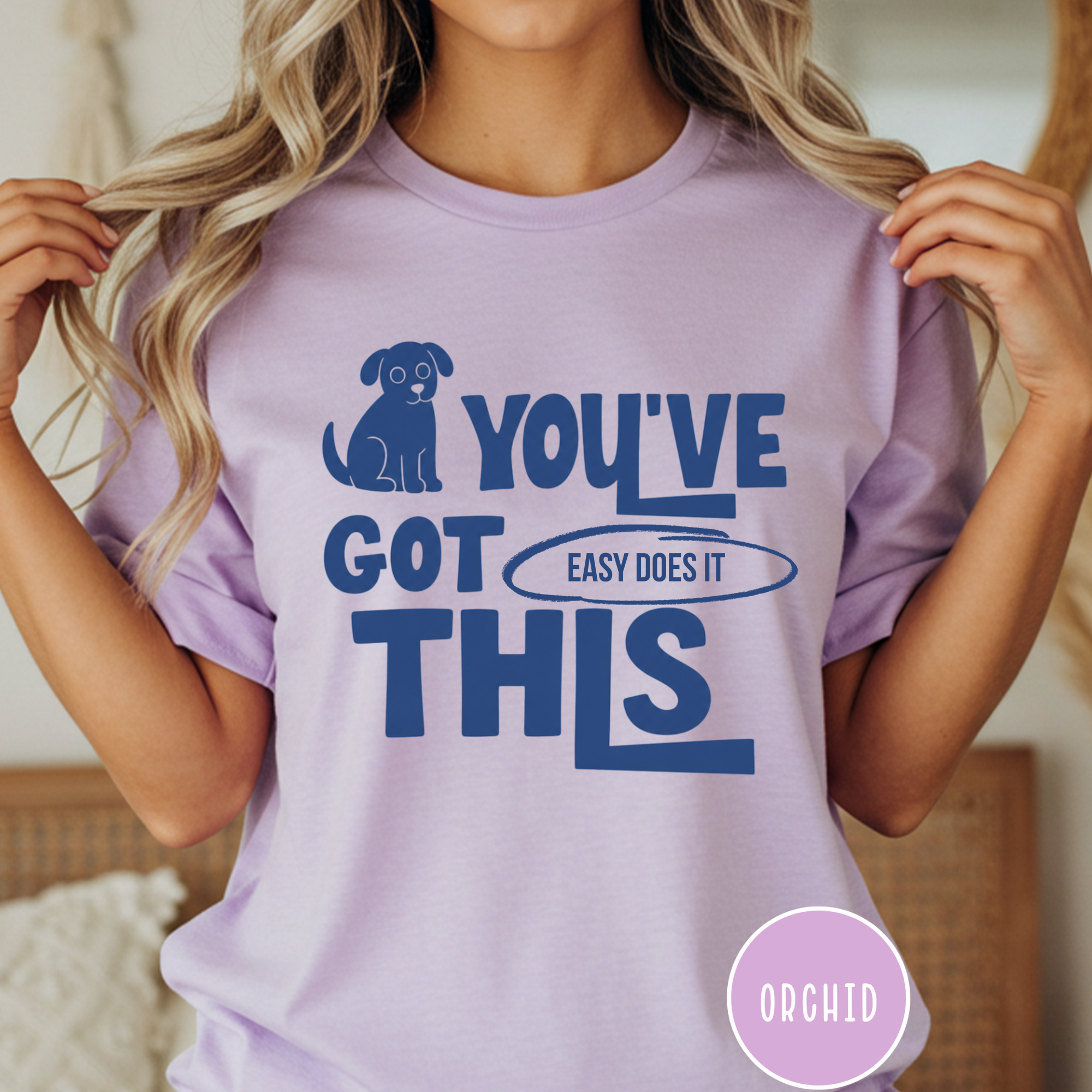 You've Got This, Easy Does It  T-shirt