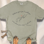 Where You Go T-shirt