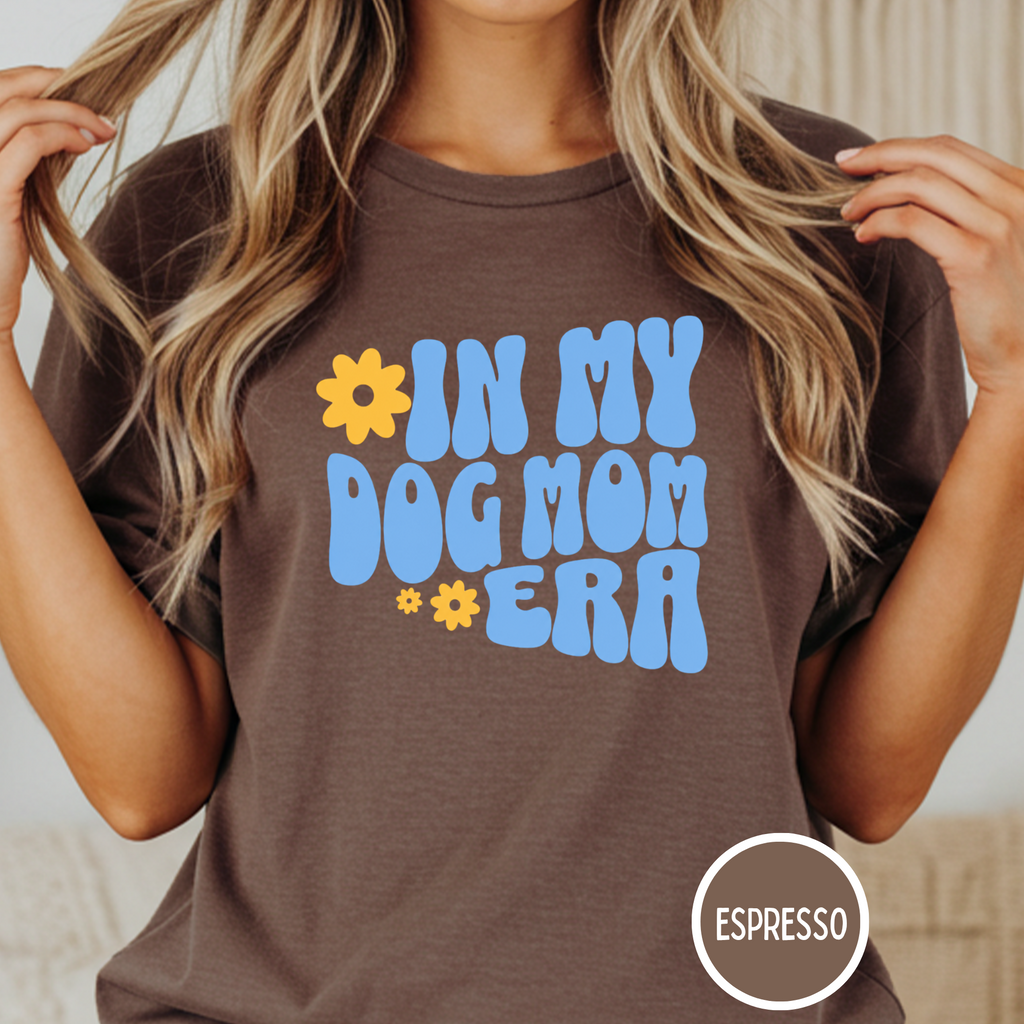 In My Dog Mom Era T-Shirt