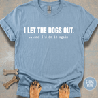 I'd Do It Again T-shirt