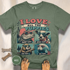 I Love All the Puppies T-shirt