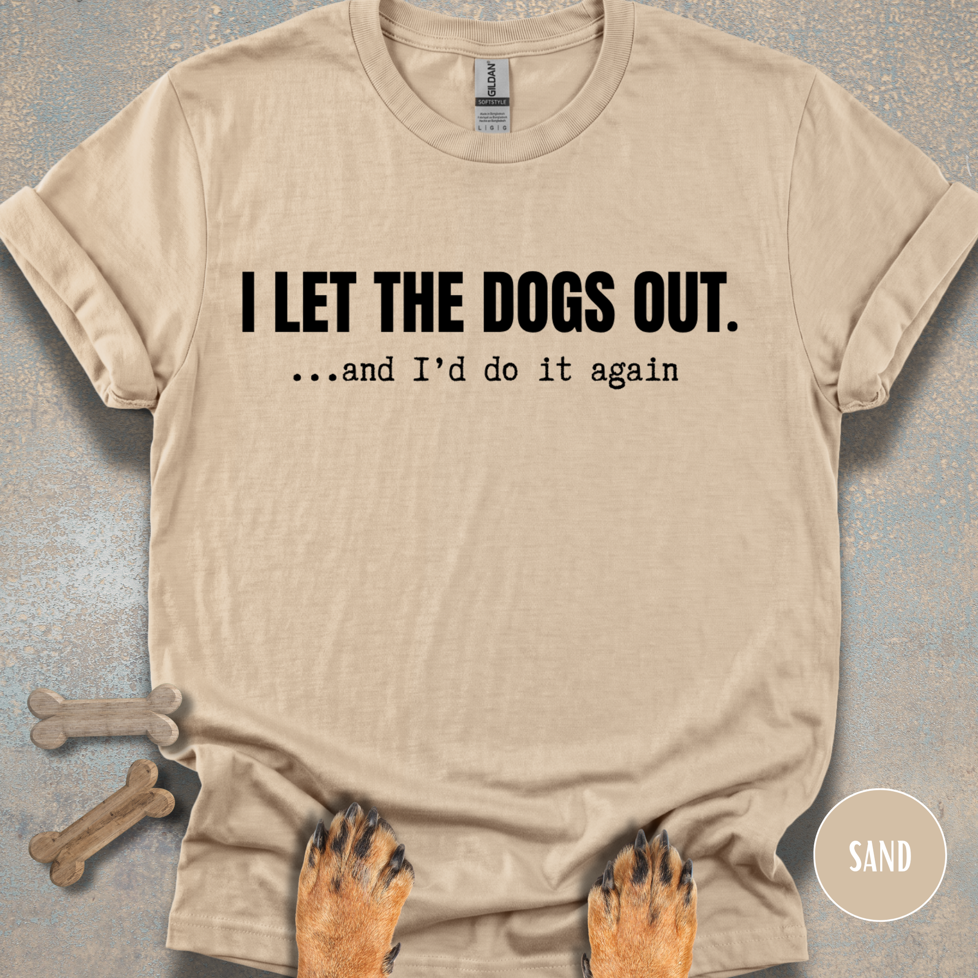 I'd Do It Again T-shirt