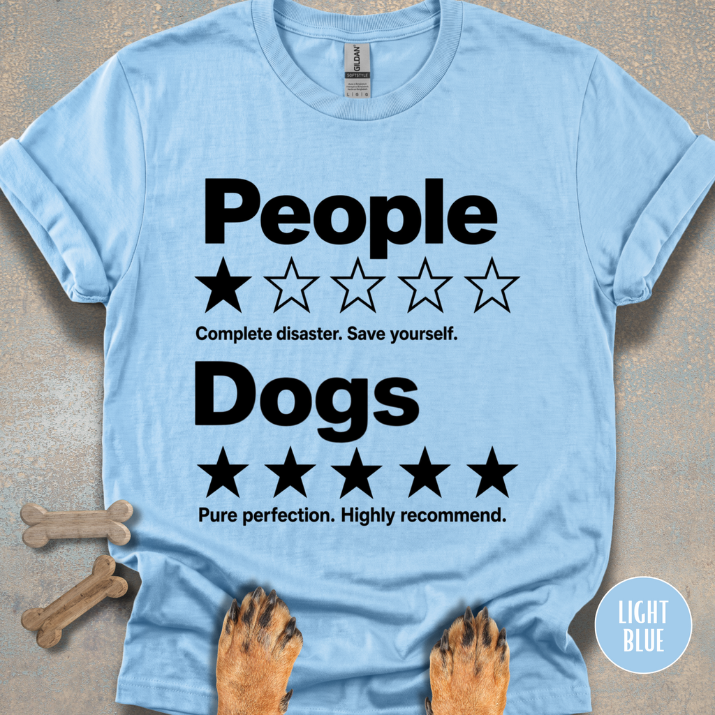 People 1 Star, Dogs Highly Recommend T-shirt