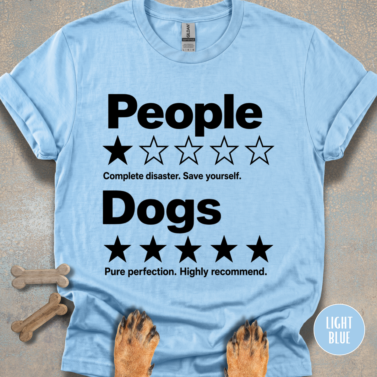 People 1 Star, Dogs Highly Recommend T-shirt