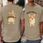 Guess What, Corgi Butt T-shirt