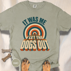 It Was Me T-shirt