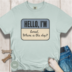Hello I'm Bored. Where is the Dog? T-shirt