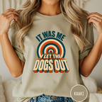It Was Me T-shirt