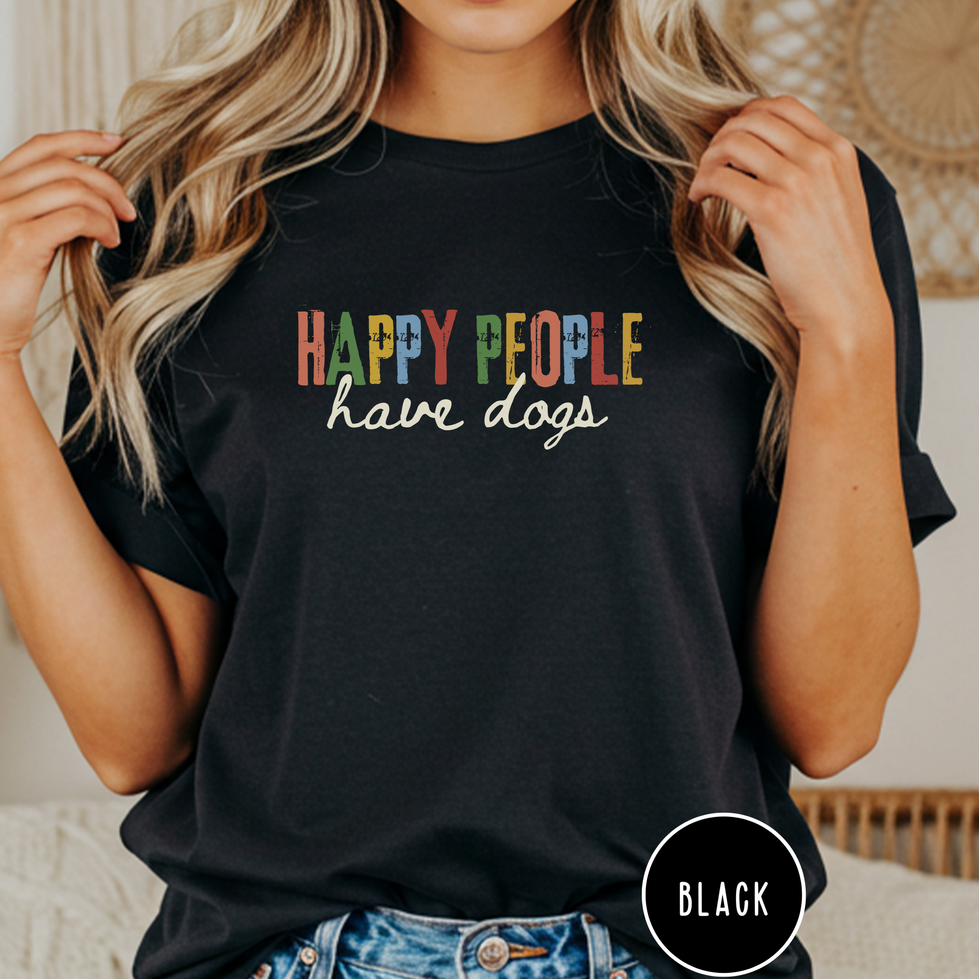Happy People Have Dogs Multi-colored T-shirt