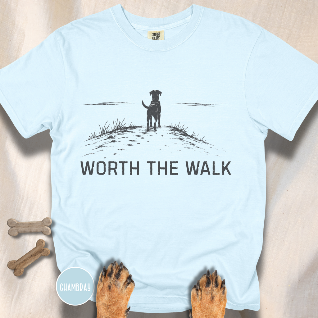 Worth the Walk  T-Shirt