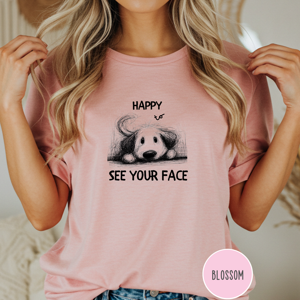 Happy to See Your Face Teacher T-shirt