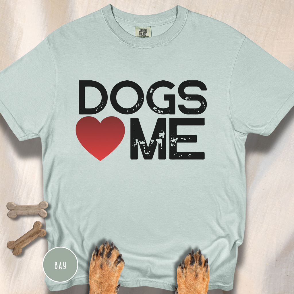 Dogs Love Me Statement T-shirt