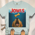 JOWLS | Funny Dog Movie Parody T-Shirt