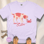 Don't be Crabby Dog T-shirt