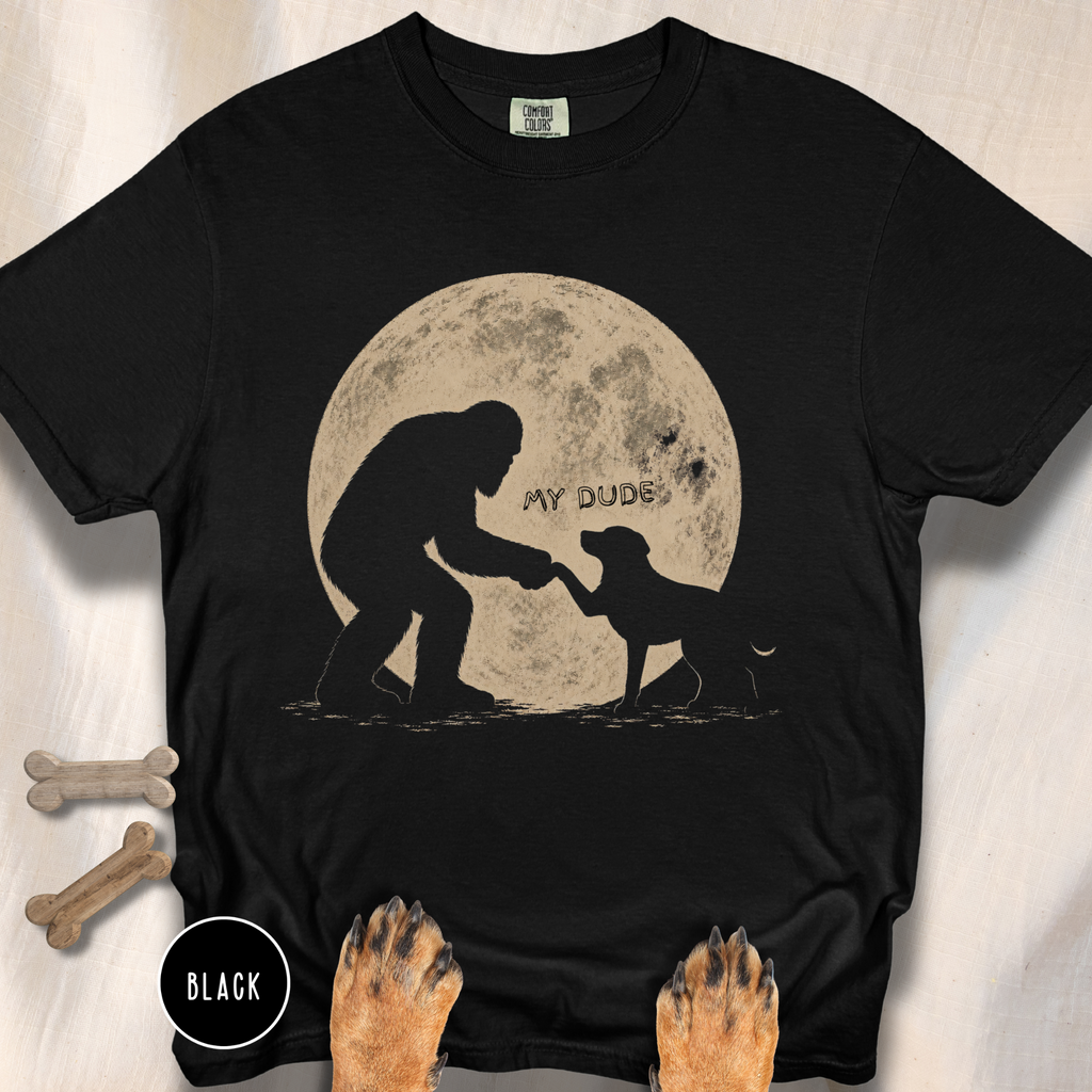 My Dude Big Foot Fist Bump T-shirt