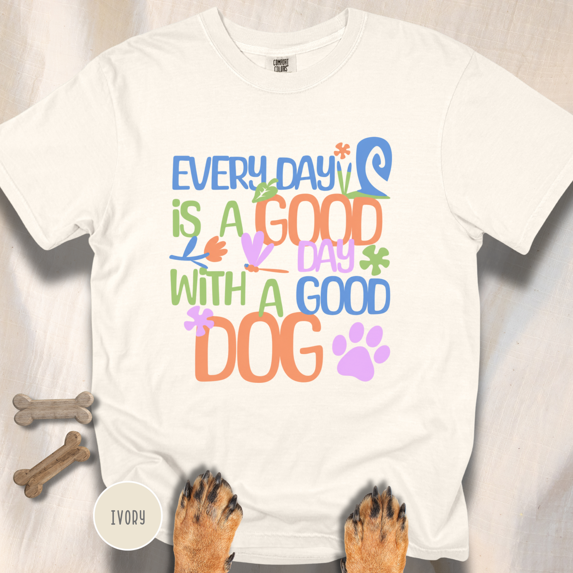 Every Day is a Good Day T-shirt