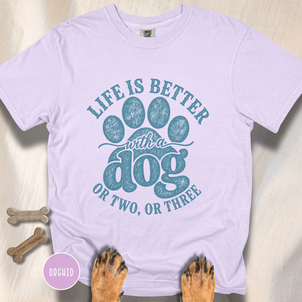 Life is Better with a Dog or Two or Three T-shirt