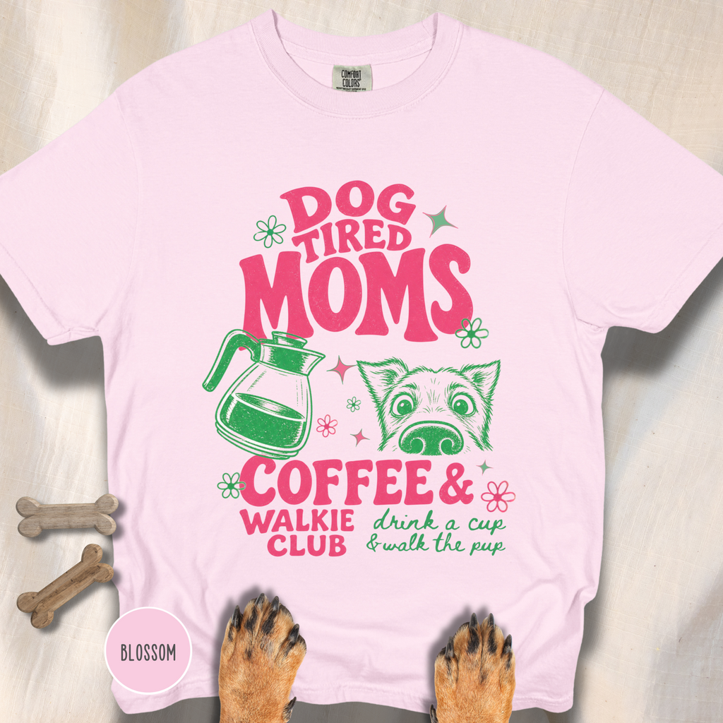 Dog Tired Moms Club T-shirt