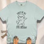 First of All I'm a Delight T-shirt