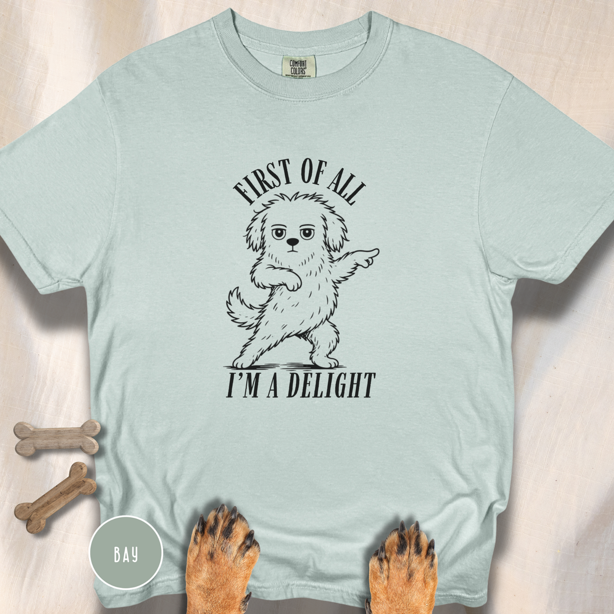First of All I'm a Delight T-shirt