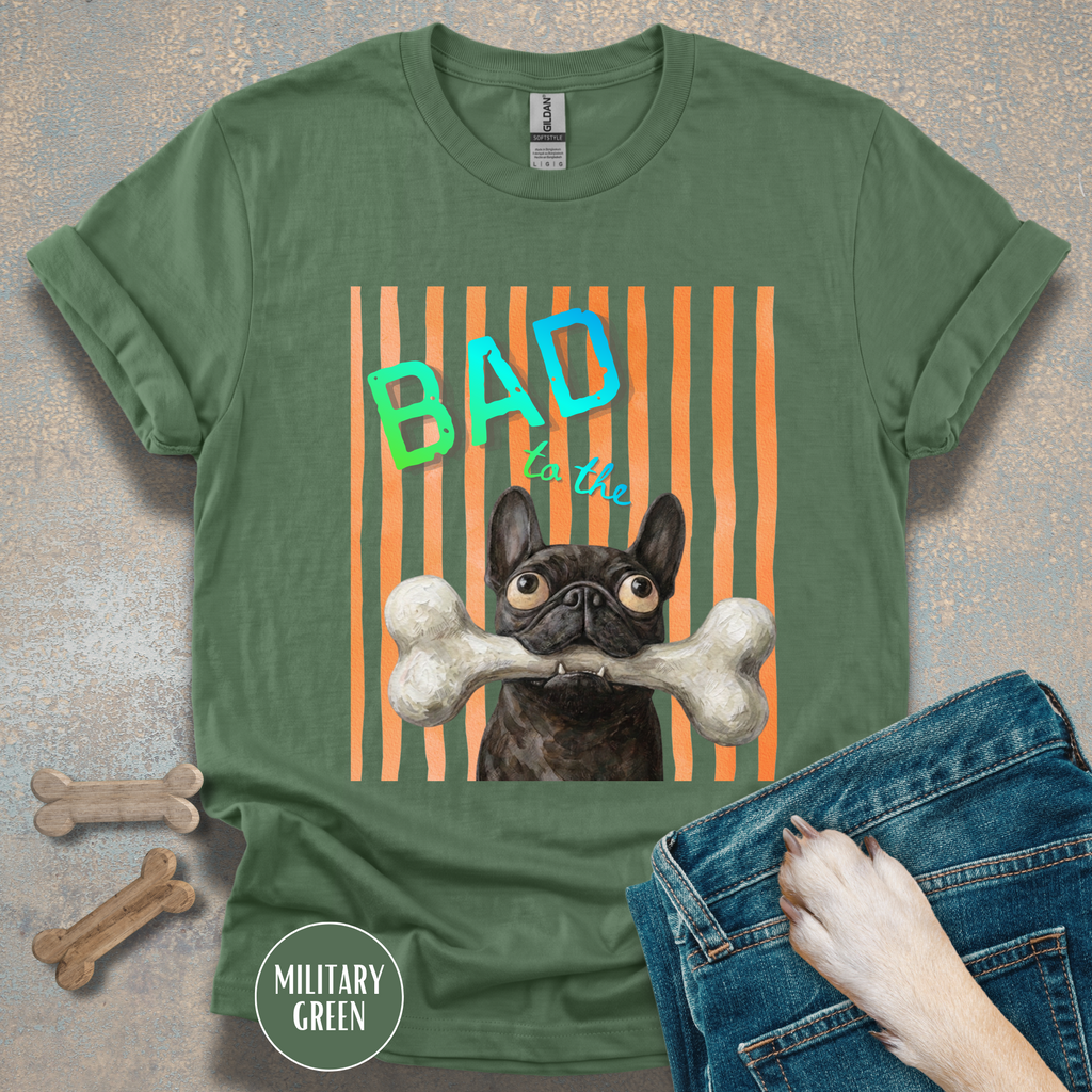 Bad to the Bone French Bulldog T-Shirt. Orange stripes