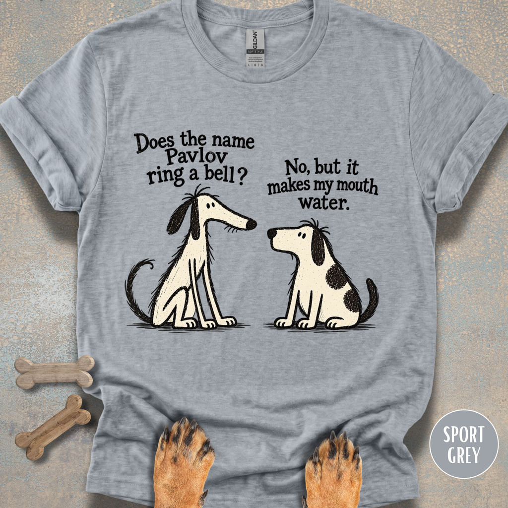 Dogs Discuss Pavlov T-shirt