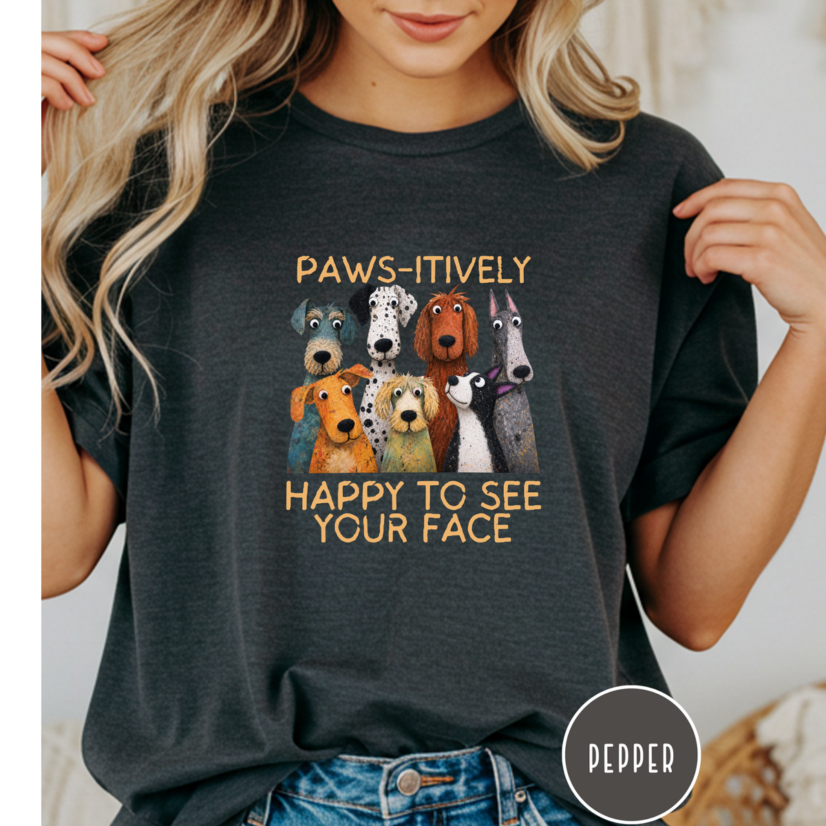 Paws-itively Happy T-shirt