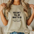 You Don't Have Paws T-shirt