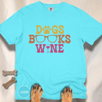 Dogs Books Wine T-shirt