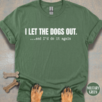 I'd Do It Again T-shirt