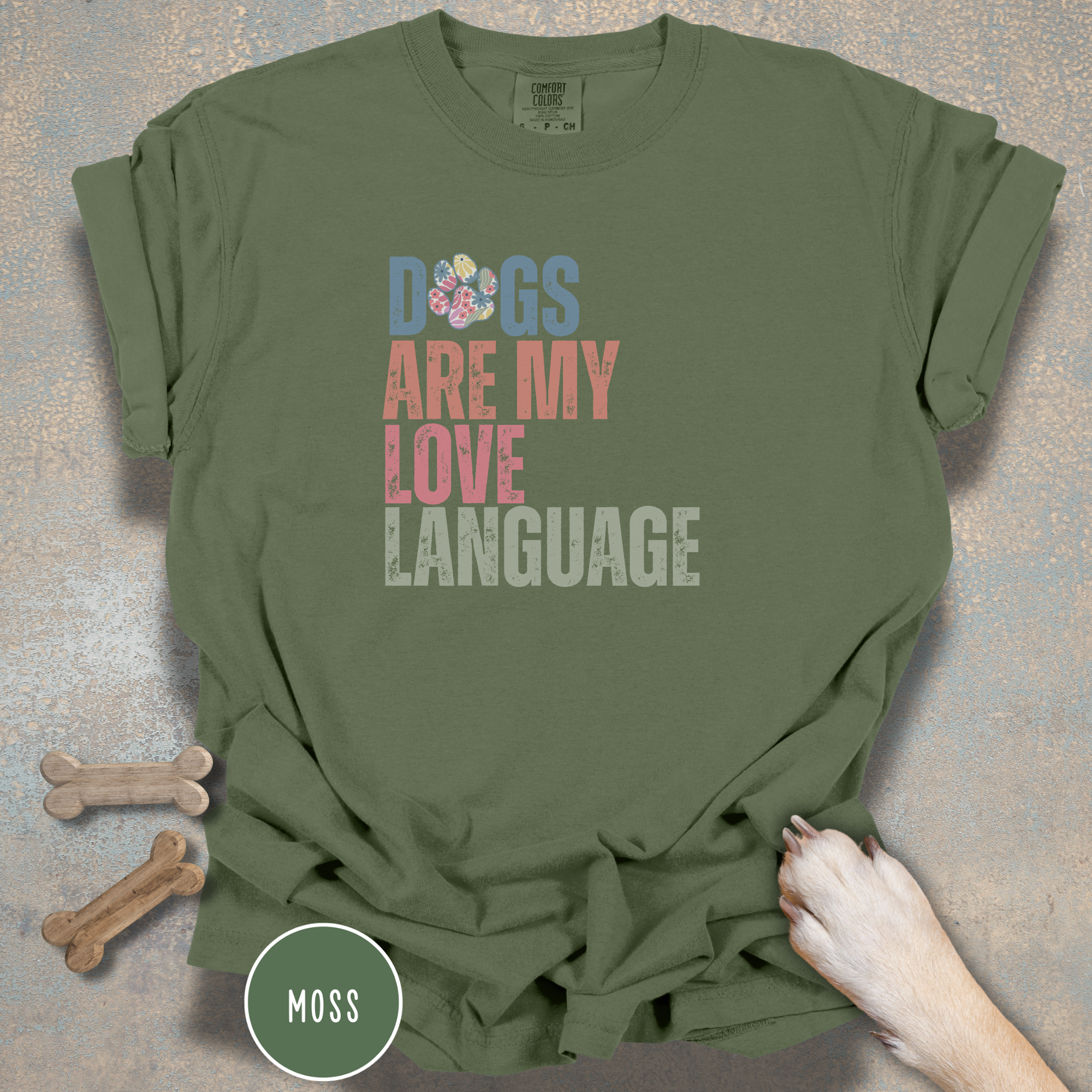 Dogs Are My Love Language T-Shirt