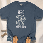 Zero Wufffs Given T-shirt