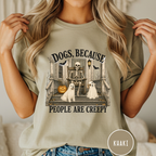 Dogs, Because People are Creepy Skeleton T-shirt