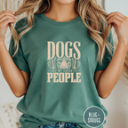 Dogs are my Favorite People  T-Shirt
