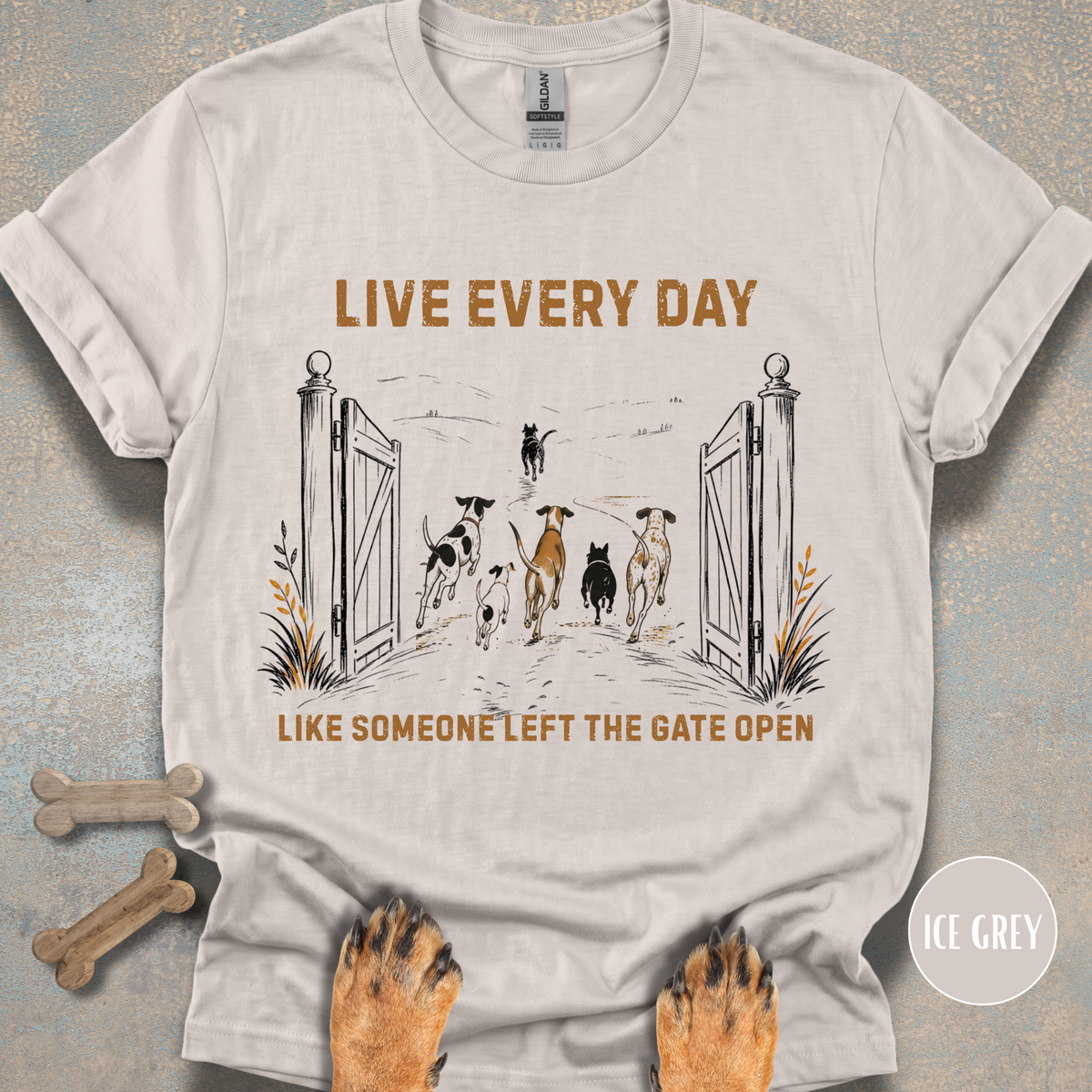 Live Every Day Like Someone Left the Gate Open T-shirt