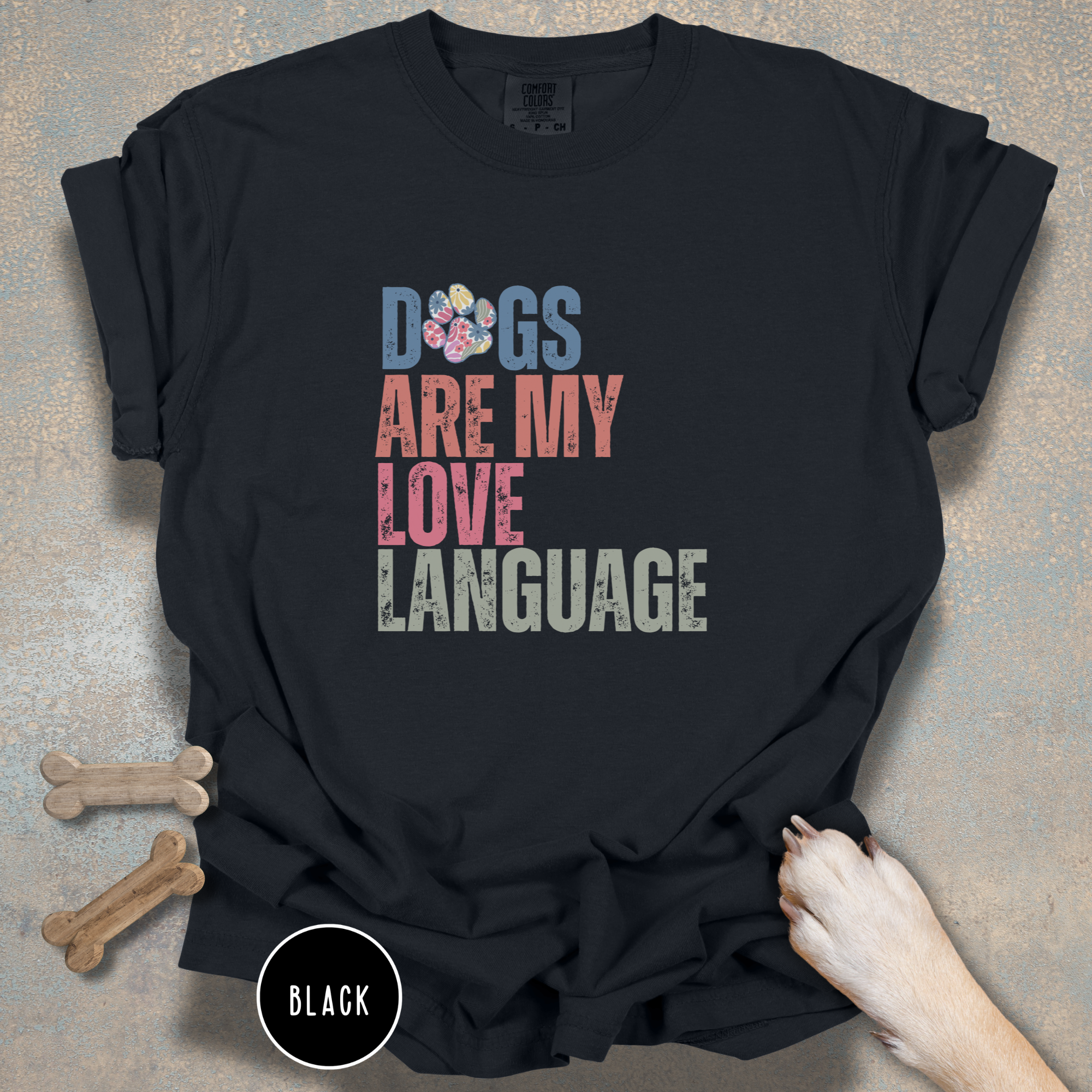 Dogs Are My Love Language T-Shirt