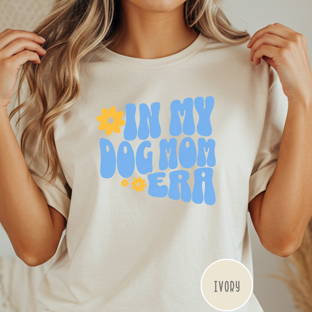In My Dog Mom Era T-Shirt