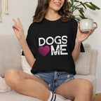 Dogs Love Me Statement T-shirt