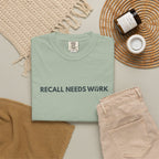 Recall Needs Work T-shirt