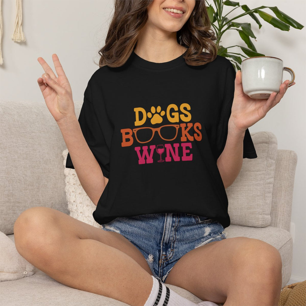Dogs Books Wine T-shirt