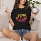 Dogs Books Wine T-shirt