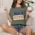 Hello I'm Done being Polite, Where's the Dog? T-shirt