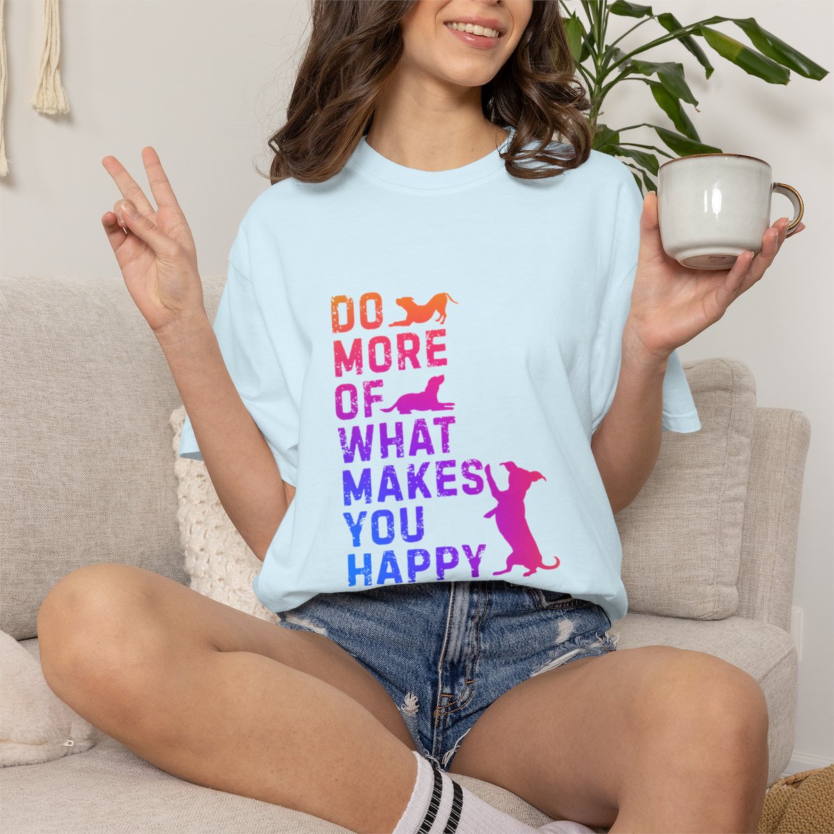 Do More of What Makes You Happy T-shirt